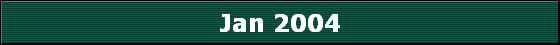 Jan 2004