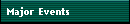 Major Events 